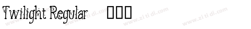 Twilight Regular字体转换